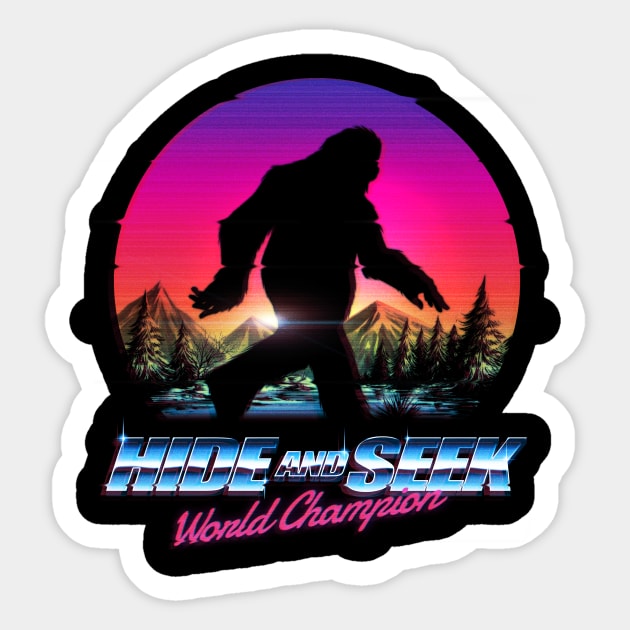 Hide And Seek World Champion Bigfoot is Real Sticker by Tobe_Fonseca